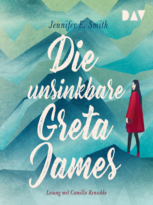 Title details for Die unsinkbare Greta James by Jennifer E. Smith - Available